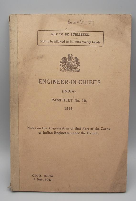 1943 Engineer-In-Chief's, India. Pamphlet No 10.