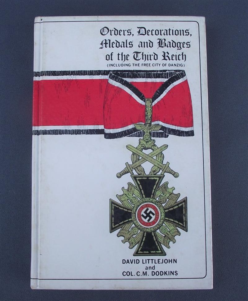 Orders, Decorations, Medals and Badges of the Third Reich.