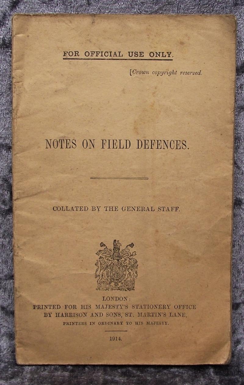 WW1 British Military Manual. 1914, Notes On Field Defences.