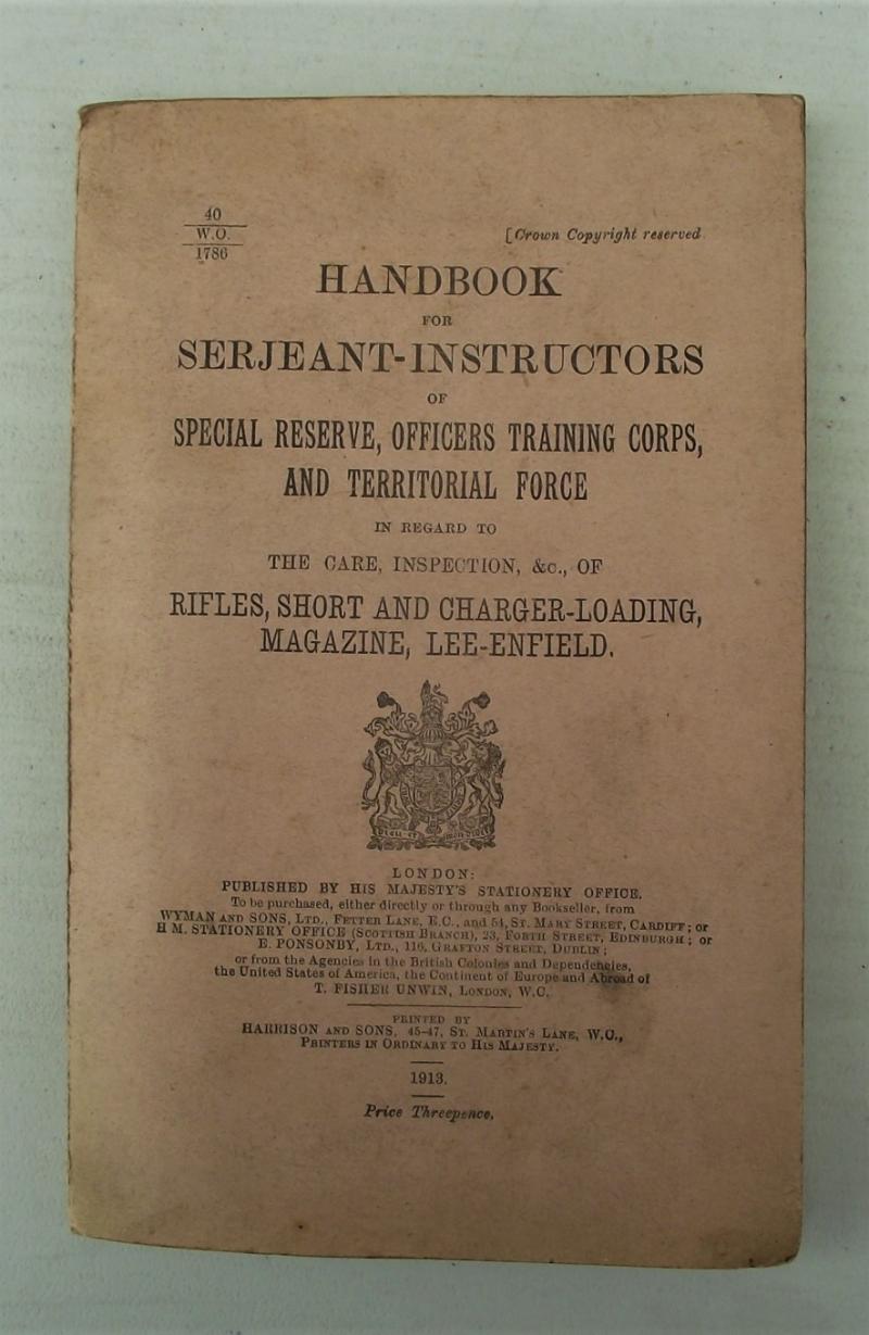 WW1 British Military Manual. 1913, Rifles Short Lee Enfield, Handbook for Serjeant-Instructors.