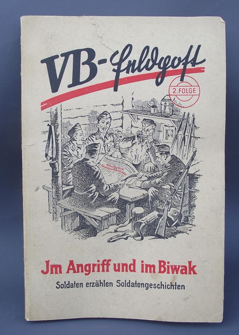 Wehrmacht Front Line Booklet. Im Angriff Und Im Biwak.