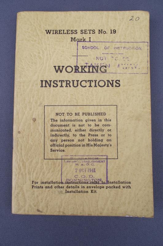 Wireless Sets No 19, MK1, Working Instructions. 1941.