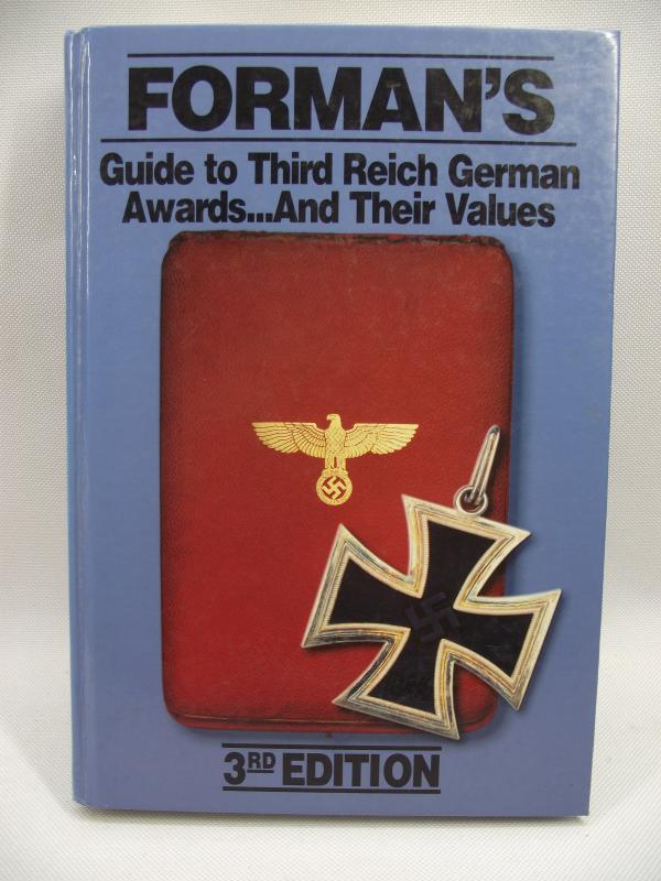 Forman's Guide to Third Reich German Awards.