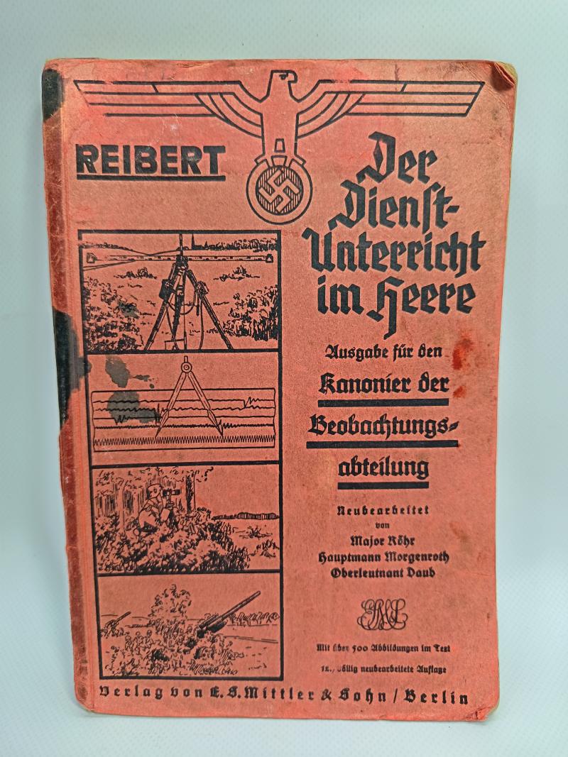 1940 Dated German Army Military Instruction Manual.